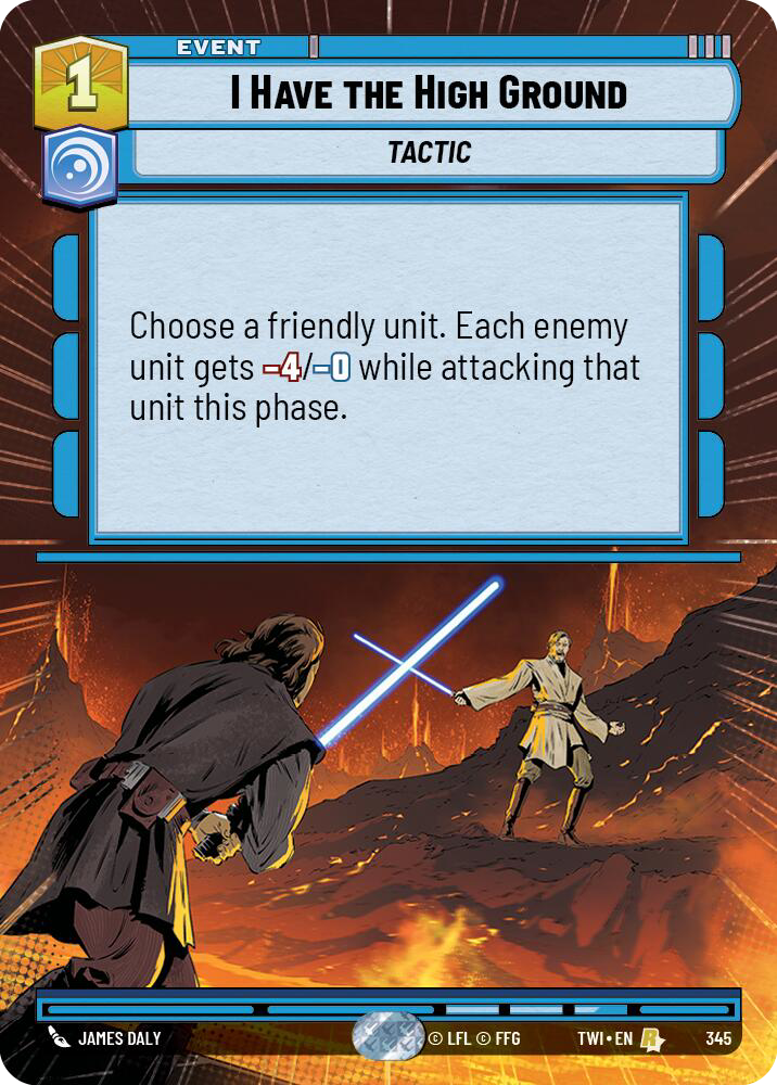 I Have The High Ground (TWI) Rare