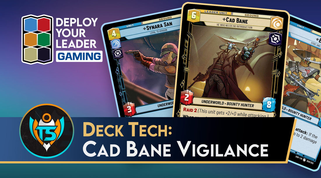 Deck Tech: Cad Bane Vigilance