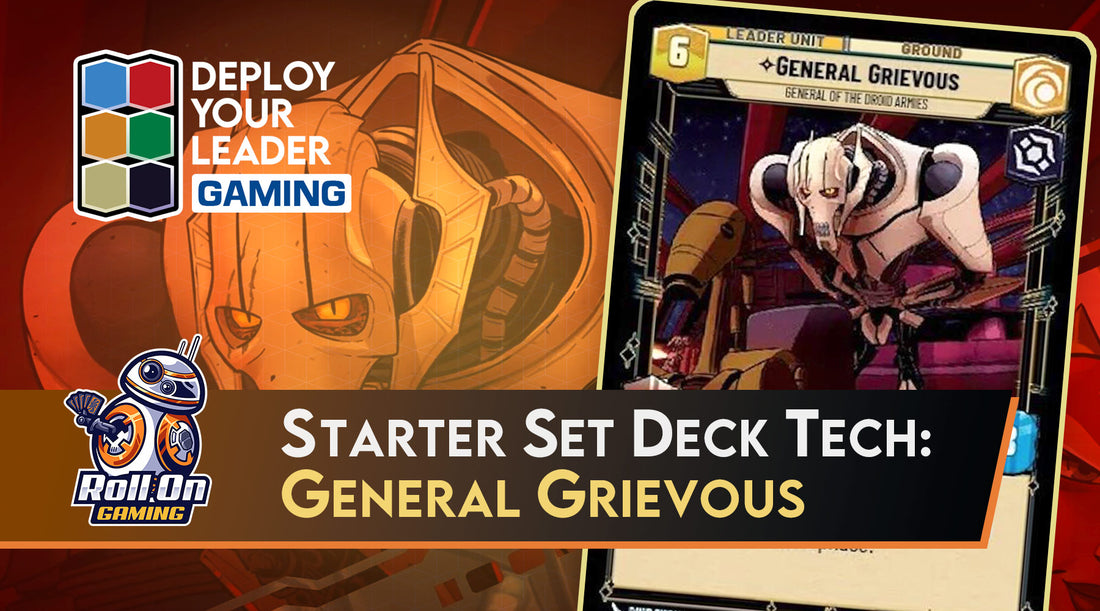 Starter Set Deck Tech: General Grievous