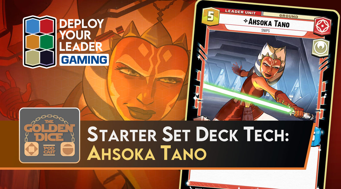 Starter Set Deck Tech: Ahsoka Tano