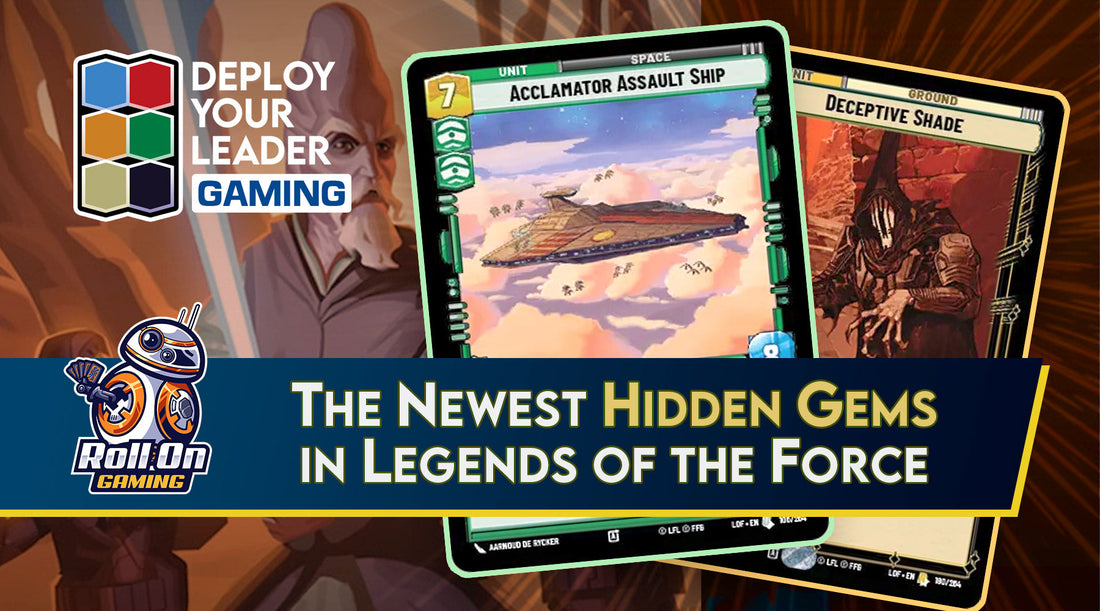 The Newest Hidden Gems in Legends of the Force