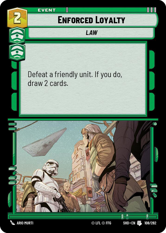 Enforced Loyalty (SHD) Uncommon