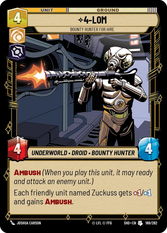 4-LOM, Bounty Hunter for Hire (SHD) Uncommon