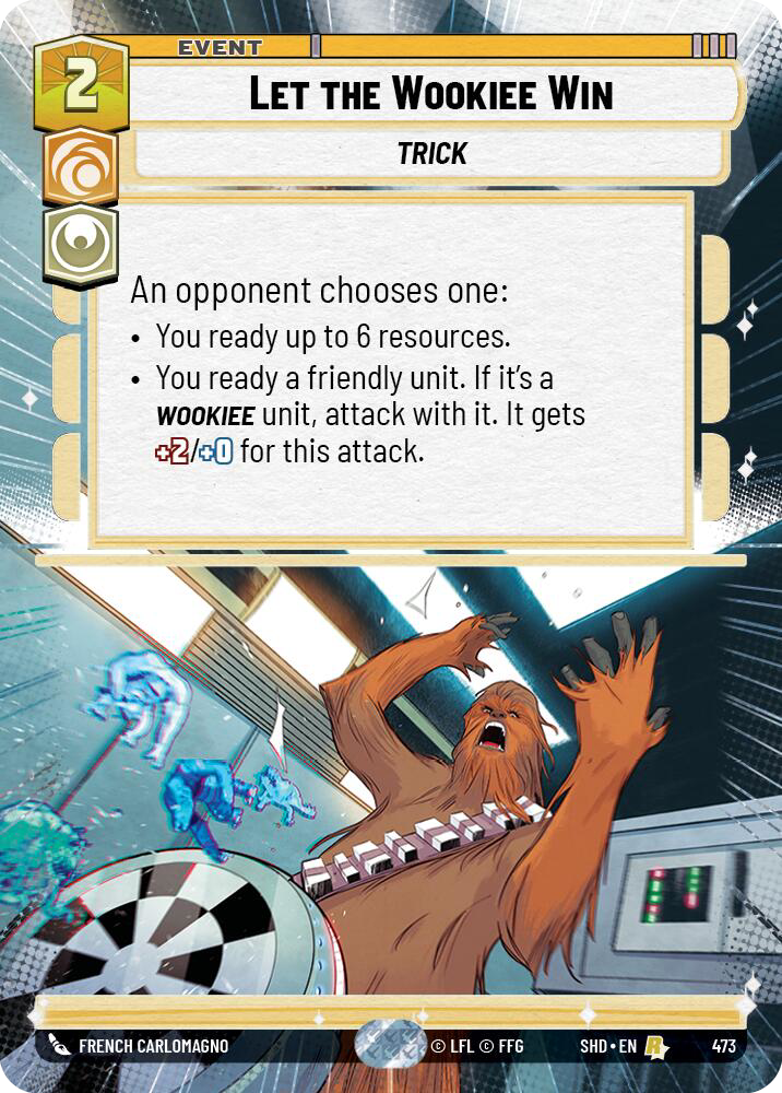 Let the Wookiee Win (SHD) Rare