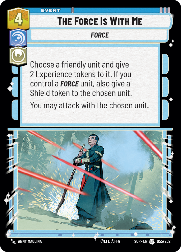 The Force Is With Me (SOR) Uncommon